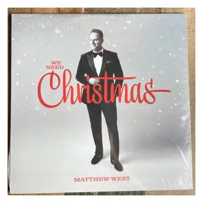 LP Matthew West: We Need Christmas