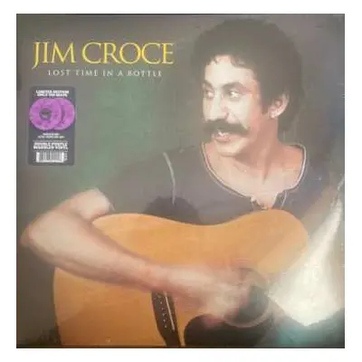 LP Jim Croce: Lost Time In A Bottle LTD