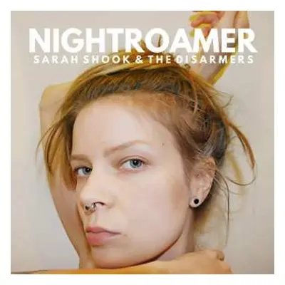 LP Sarah Shook And The Disarmers: Nightroamer