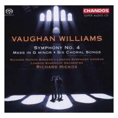 SACD The London Symphony Orchestra: Symphony No. 4 - Mass in G minor - Six Choral Songs