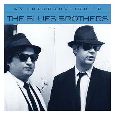 CD The Blues Brothers: An Introduction To Blues Brothers