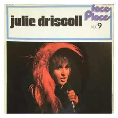 CD Julie Driscoll: Faces And Places Vol. 9