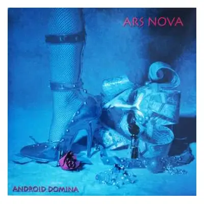 LP Ars Nova: Android Domina LTD