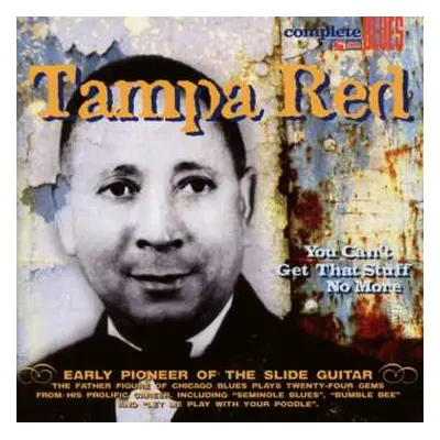 CD Tampa Red: You Can't Get That Stuff No More