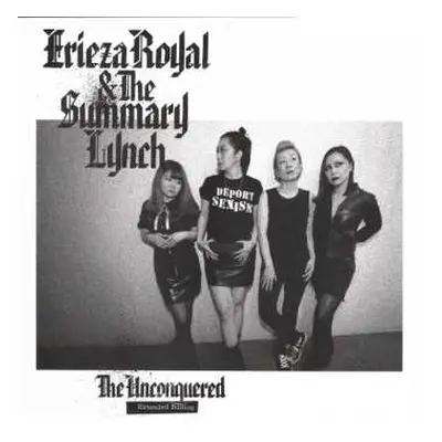 LP Erieza Royal & The Summary Lynch: The Unconquered Extended Edition