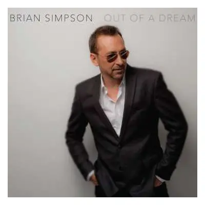 CD Brian Simpson: Out Of A Dream