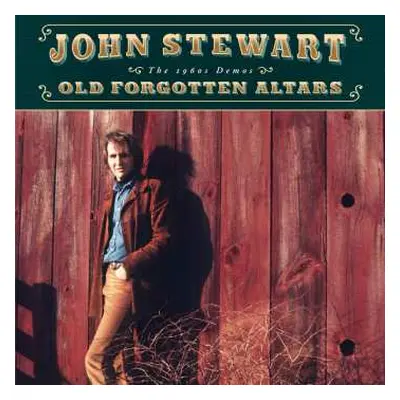 CD John Stewart: Old Forgotten Altars: The 1960s Demos