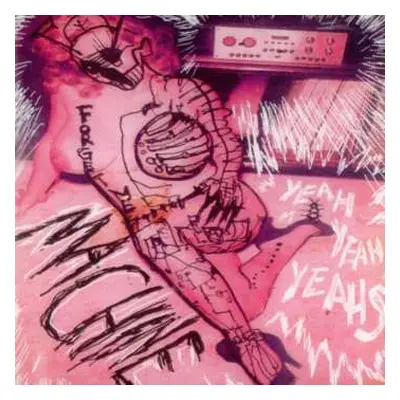 EP Yeah Yeah Yeahs: Machine