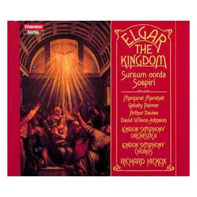 2CD The London Symphony Orchestra: The Kingdom / Sursum Corda / Sospiri