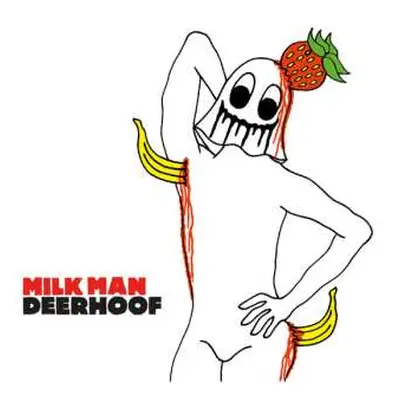 LP Deerhoof: Milk Man