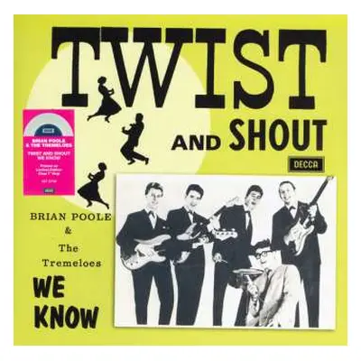 SP Brian Poole & The Tremeloes: Twist And Shout CLR | LTD