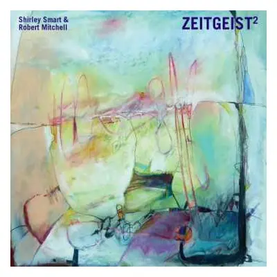 CD Shirley Smart: Zeitgeist²