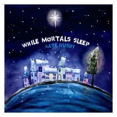 CD Kate Rusby: While Mortals Sleep