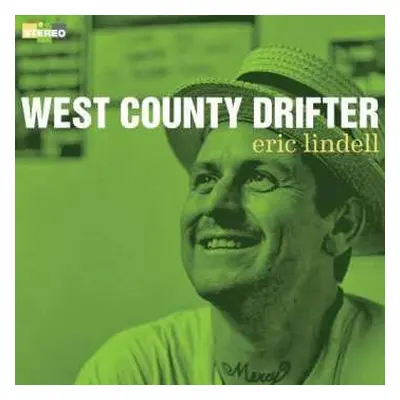 2LP Eric Lindell: West County Drifter