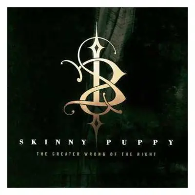 CD Skinny Puppy: The Greater Wrong Of The Right