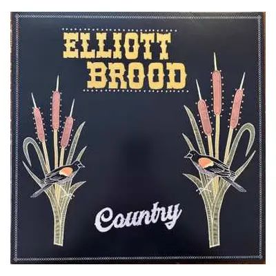 LP Elliott Brood: Country CLR