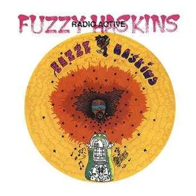 LP Fuzzy Haskins: Radio Active LTD