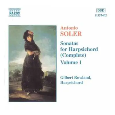 CD Padre Antonio Soler: Sonatas For Harpsichord (Complete), Volume 1