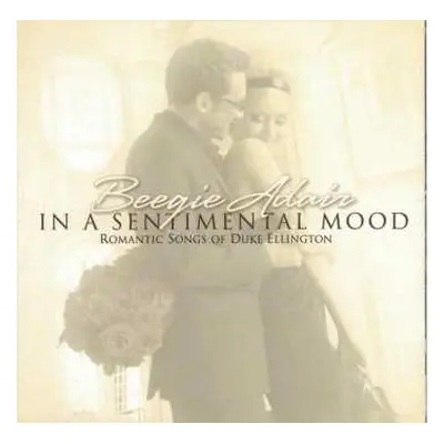 CD Beegie Adair: In A Sentimental Mood (Romantic Songs Of Duke Ellington)