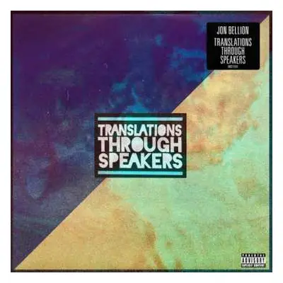 LP Jon Bellion: Translations Through Speakers