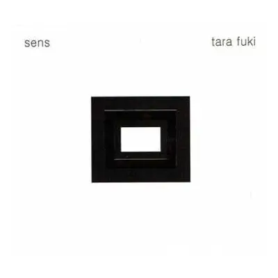 CD Tara Fuki: Sens