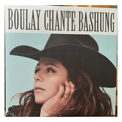 LP Isabelle Boulay: Boulay Chante Bashung - Les Chevaux Du Plaisir