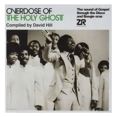 2LP Various: Overdose Of The Holy Ghost (The Sound Of Gospel Through The Disco And Boogie Eras)