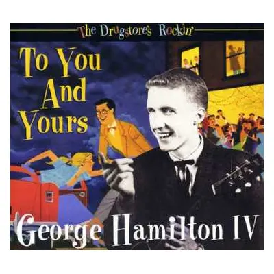 CD George Hamilton IV: To You And Yours