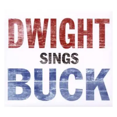 CD Dwight Yoakam: Dwight Sings Buck