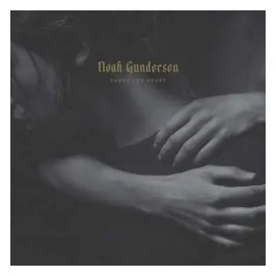 CD Noah Gundersen: Carry The Ghost