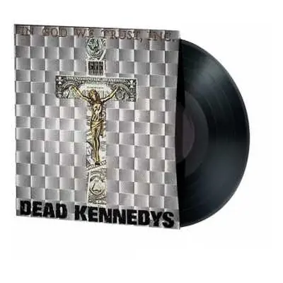 LP Dead Kennedys: In God We Trust, Inc.