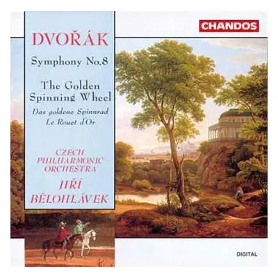 CD Antonín Dvořák: Symphony: No.8 'The Golden Spinning Wheel'