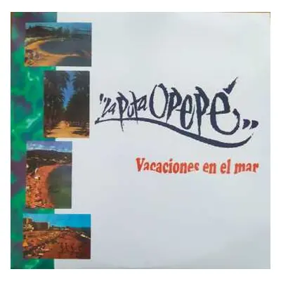 2LP La Puta Opepé: Vacaciones En El Mar