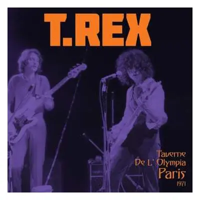 EP T.rex: Taverne De L' Olympia Paris 1971