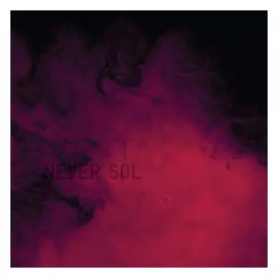 2LP Never Sol: Under Quiet LTD