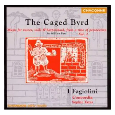 CD William Byrd: The Caged Byrd