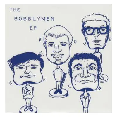 SP Mike Watt: The Bobblymen EP