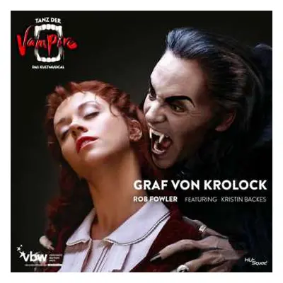 CD Rob Fowler: Tanz der Vampire - Graf Von Krolock