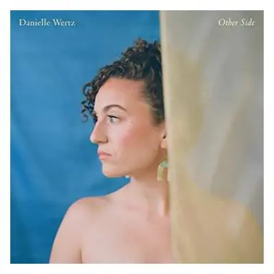 CD Danielle Wertz: Other Side