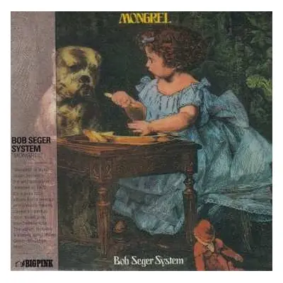 CD Bob Seger System: Mongrel