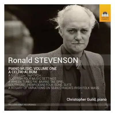 CD Ronald Stevenson: Piano Music, Volume One: A Celtic Album