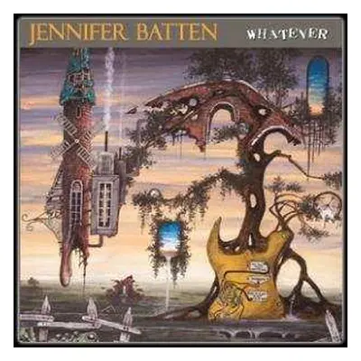 CD/DVD Jennifer Batten: Whatever