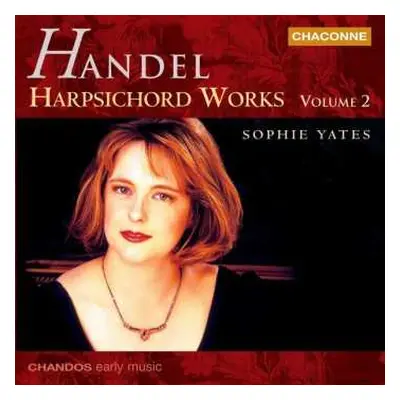 CD Georg Friedrich Händel: Harpsichord Works: Volume 2