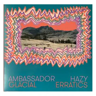 LP Ambassador Hazy: Glacial Erratics