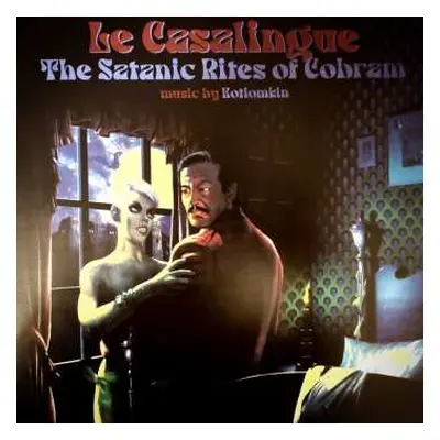 LP Kotiomkin: Le Casalingue (The Satanic Rites of Cobram) CLR | LTD