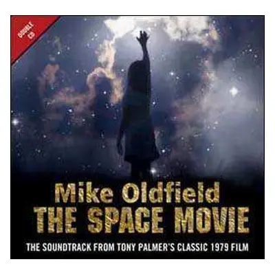 2CD Mike Oldfield: The Space Movie (The Full Original Unreleased 103 Minute Soundtrack)