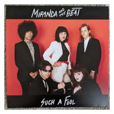 SP Miranda And The Beat: Such A Fool