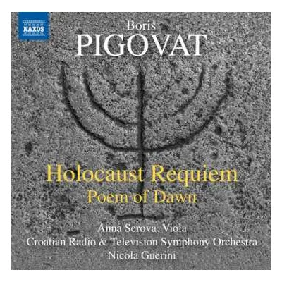 CD Boris Pigovat: Holocaust Requiem / Poem of Dawn