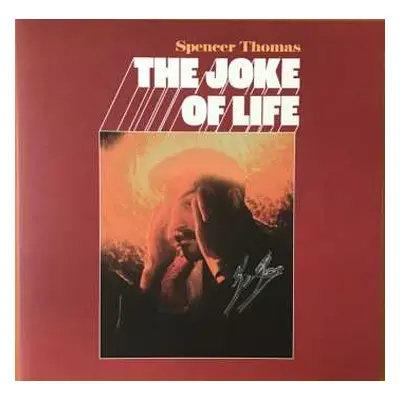 LP Spencer Thomas: The Joke Of Life CLR