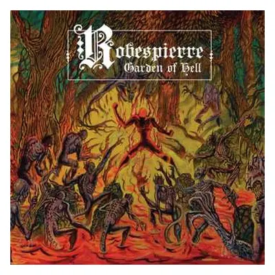 LP Robespierre: Garden Of Hell